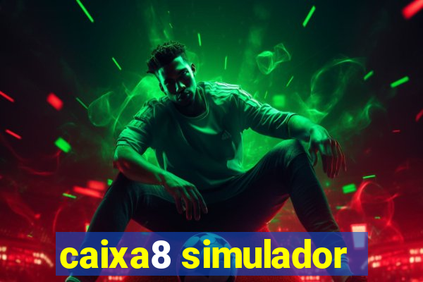 caixa8 simulador